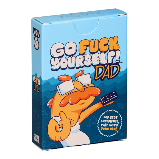 Go Fuck Yourself Dad