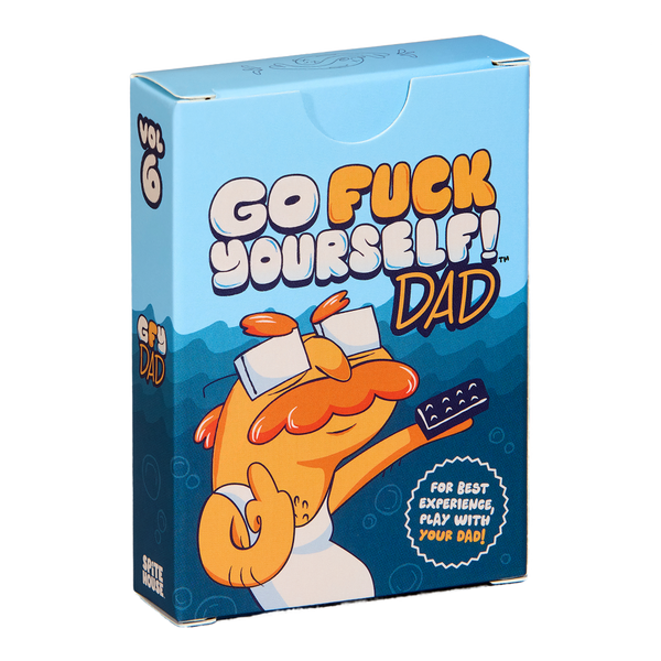 Go Fuck Yourself Dad