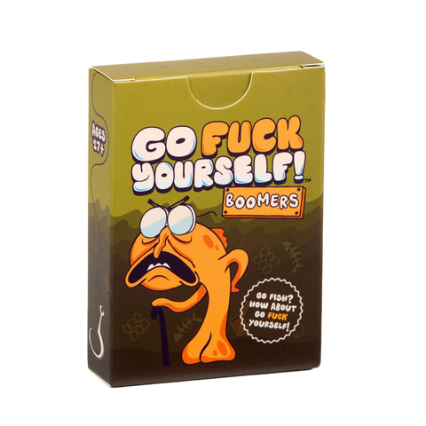 Go Fuck Yourself Boomers EXPANSION