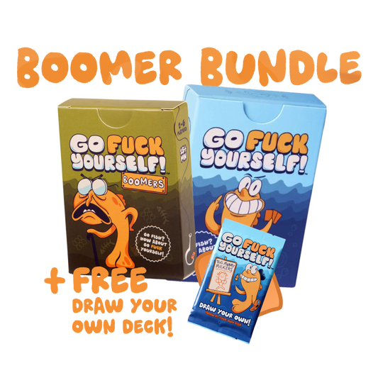 Go Fuck Yourself + BOOMER BUNDLE
